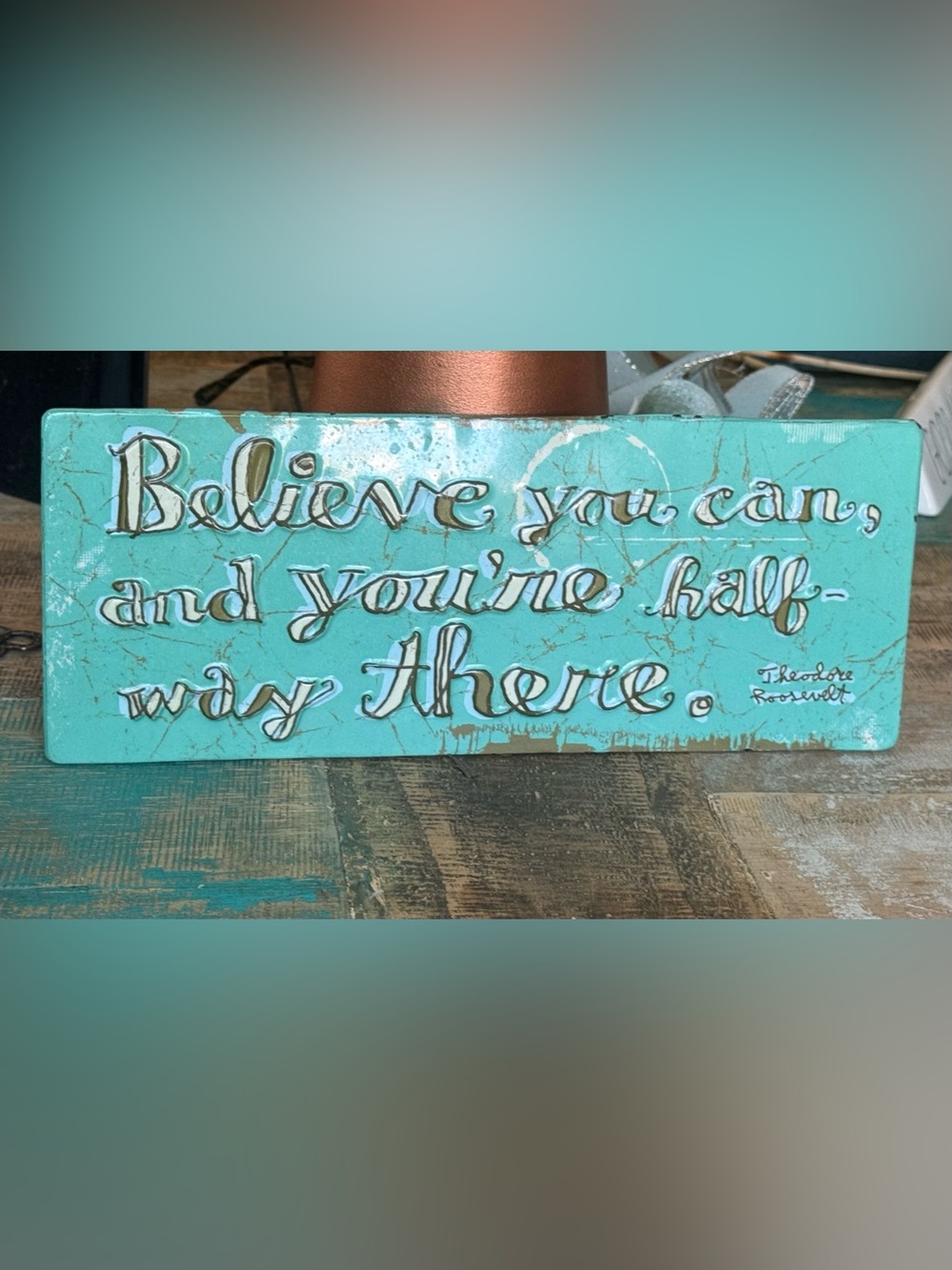 Teal "Believe You Can" Inspirational Wall Plaque